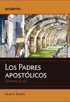 Los Padres Apostólicos (Rústica)