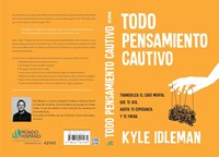 Todo Pensamiento Cautivo (Rústica)
