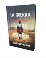La Guerra contra los Niños (Rústica)