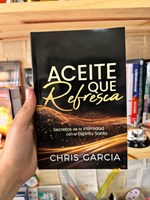 Aceite que Refresca (Rústica)