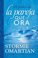 EL Poder de la Pareja que Ora (Rústica)