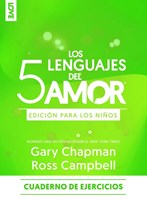 Los 5 Lenguajes del Amor Edición para Niños (Rústica)