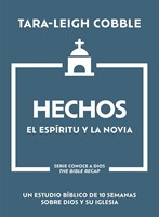 Hechos: El Espíritu y la Novia (Rústica)
