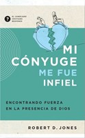 Mi Cónyuge me fue Infiel (Rústica)