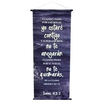 Pergamino: Cuando Pases por las Aguas yo Estaré Contigo (Lona)