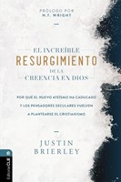 El increíble resurgimiento de la creencia en Dios (Rústica)