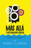 Más allá de la Integración Bíblica