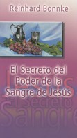 El Secreto del Poder de la Sangre de Jesús (Rústica)
