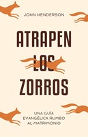 Atrapen los zorros (Rústica)