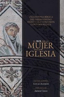 El Rol de la Mujer en la Iglesia (Rústica)