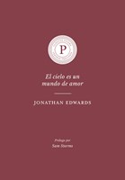 El Cielo es un Mundo de Amor (Rústica)