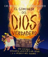 El concurso del Dios Verdadero (Tapa Dura)