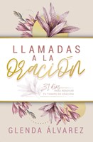 Llamadas a la Oración (Rústica)