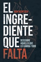 El Ingrediente que Falta (Rústica)