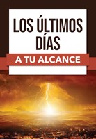 Los Últimos Días a tu Alcance (Rústica)