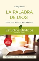La Palabra de Dios: Poder para Moldear Nuestras Vidas (Rústica)