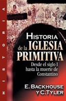 Historia De La Iglesia Primitiva (rustica)