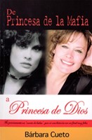 De Princesa De La Mafia A Princesa De Dios (Tapa Suave) [Libro]