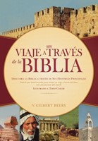 Un Viaje A Través De La Biblia (Rústica)