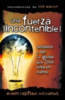 Una Fuerza Incontenible (Rústica) [Libro]