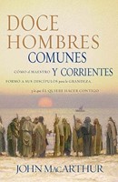 Doce Hombres Comunes Y Corrientes (Rústica)