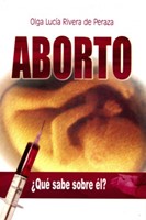 Aborto ¿Qué Sabe Sobre Él? (Rústica) [Libro]