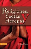 Religiones, Sectas Y Herejias (Rústica) [Libro]