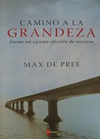 Camino A La Grandeza (Rústica) [Libro]