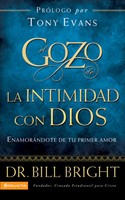 El Gozo De La Intimidad Con Dios (Rústica) [Libro]