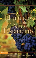 El Mundo Del Nuevo Testamento (Tapa Suave) [Libro]