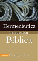 Hermenéutica: Introducción Bíblica (Rústica)