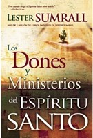 Los Dones Y Ministerios Del Espíritu Santo (Rústica)