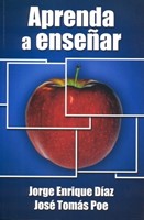 Aprenda A Enseñar (Tapa Suave) [Libro]