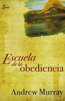 Escuela De La Obediencia (Rústica) [Libro de Bolsillo]