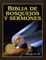 Biblia De Bosquejos Y Sermones: Genesis 12-50 (Rústica)