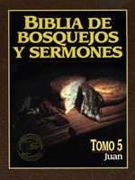 Biblia De Bosquejos Y Sermones: Juan (Rústica)