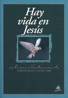 RVR1960 Nuevo Testamento: Hay Vida En Jesús (Rústica)