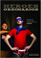 Héroes Ordinarios (Rústica)