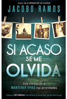 Si Acaso Se Me Olvida (Rústica)