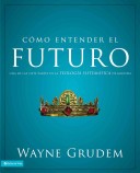 Cómo Entender El Futuro (Rústica)