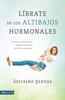 Librate De Los Altibajos Hormonales (Rústica)