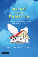 Alas Para Tu Familia [Libro]