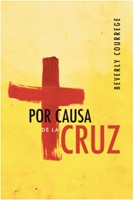 Por Causa De La Cruz (Rústica) [Libro de Bolsillo]