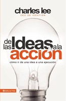De Las Ideas A La Acción (Rústica) [Libro]