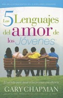 Los 5 Lenguajes Del Amor De Los Jóvenes (Rústica)