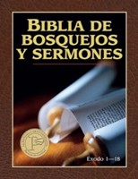 Biblia de Bosquejos y Sermones: Éxodo 1 - 18 (Rústica)
