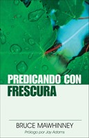 Predicando con Frescura (Rústica)