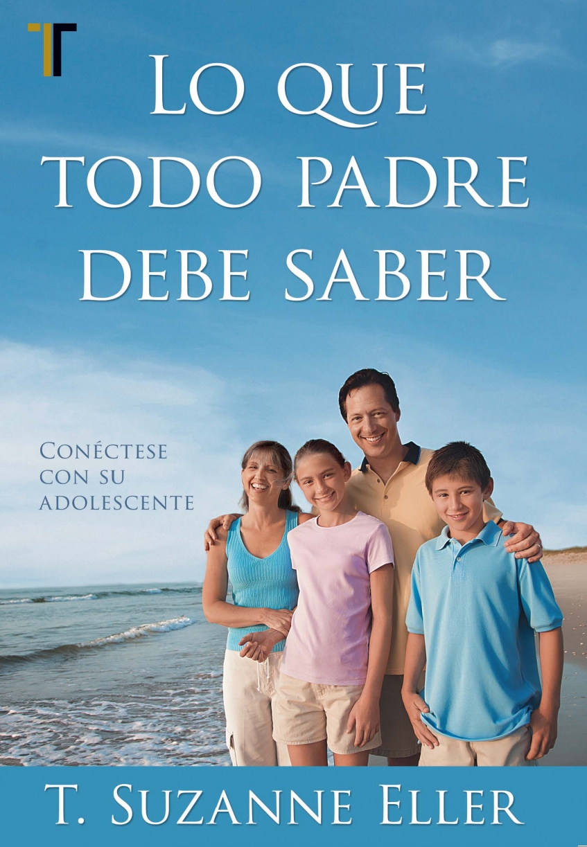 Lo que todo  Padre debe Saber
