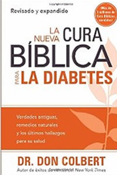La Nueva Cura Bíblica para la Diabetes