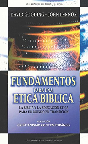 Fundamentos para una ética Bíblica